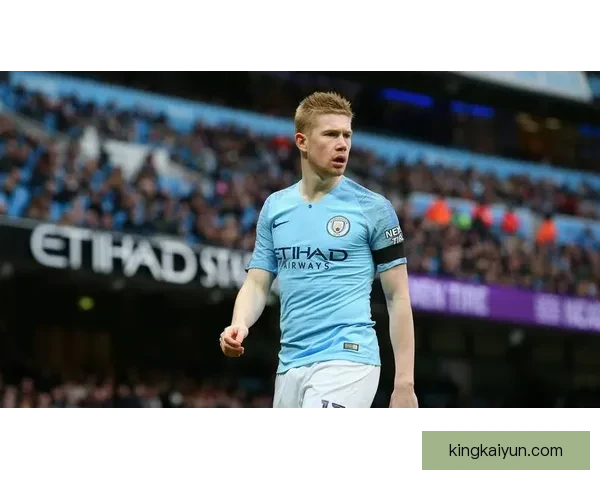 德布劳内在本赛季防守贡献数据持续提升，助力曼城竞争力增强