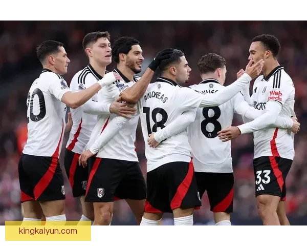 英超富勒姆队状态回暖，近期表现值得关注。